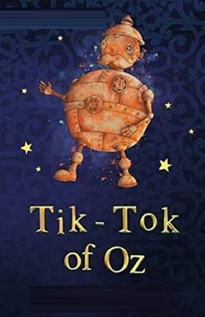 Tik-Tok of Oz Illustrated (Paperback)