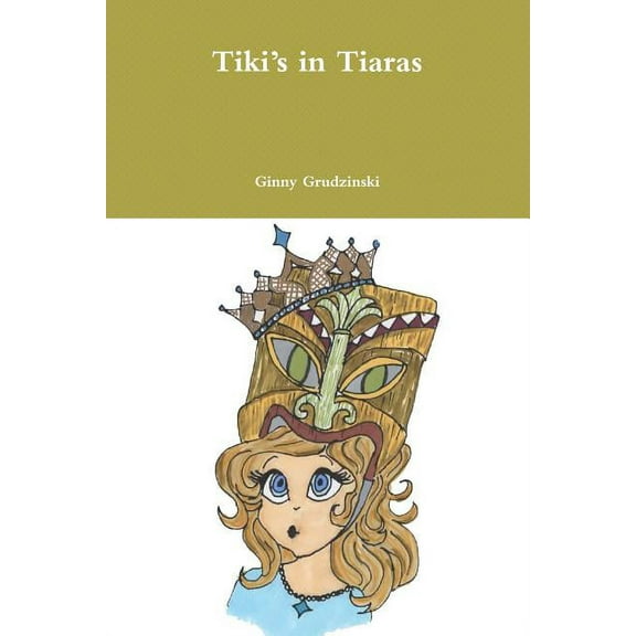 Tiki's in Tiaras, (Paperback)