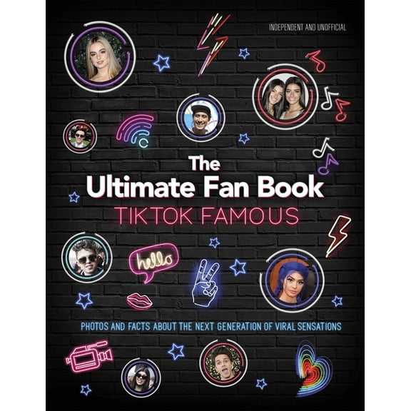 Ultimate Fan Book Tiktok Famous - The Ultimate Fan Book: Includes 50 Tiktok Superstars and Much, Much More, (Hardcover)