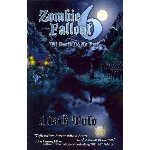 Zombie Fallout 6: 'Til Death Do Us Part (Paperback) by Mark Tufo