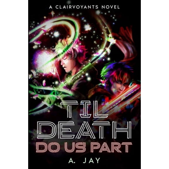 'Til Death Do Us Part: The Clairvoyants, (Paperback)
