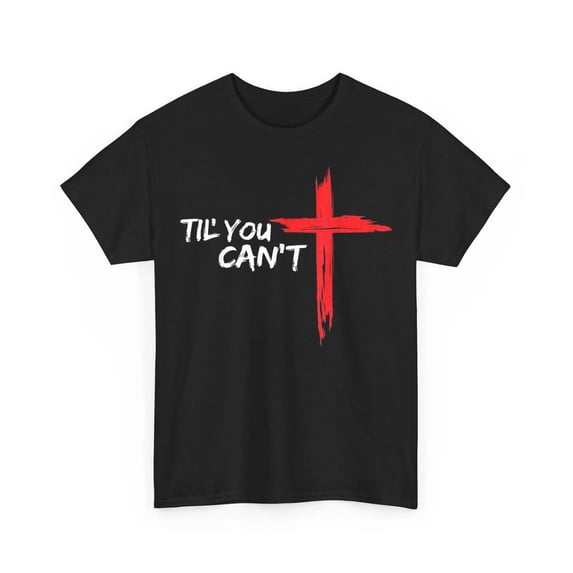 Event Quotation Design Til You Can't Brush Script Cross Motivation Faith Christian Quote ...
