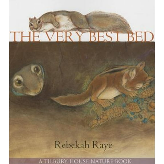 Tilbury House Nature Book: The Very Best Bed (Paperback)