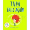 thumbnail image 1 of Tilda Tries Again: A Big Bright Feelings Book (Paperback) by Tom Percival, 1 of 4