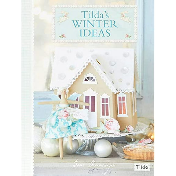 Pre-Owned Tilda's Winter Ideas by Tone Finnanger (Paperback)
