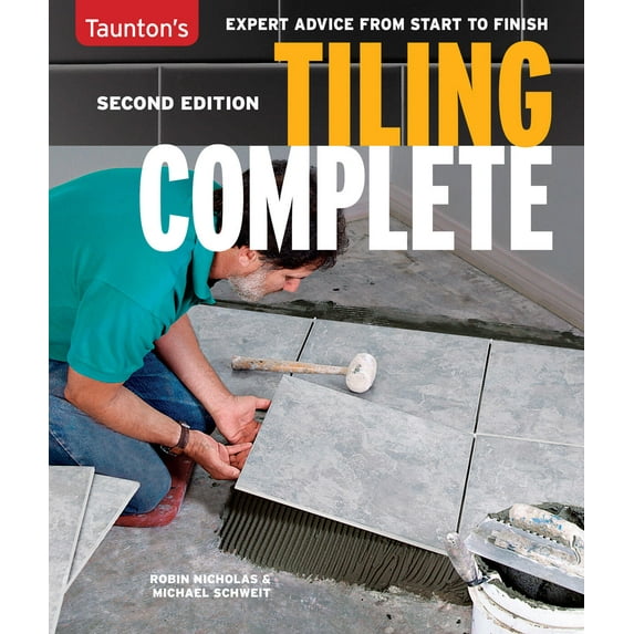 Tiling Complete, 2nd Edition, (Paperback)