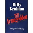 thumbnail image 1 of Pre-Owned Till Armageddon: A Perspective on Suffering (Paperback) 0890660336 9780890660331, 1 of 1