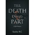 thumbnail image 1 of Till Death Do Us Part: A Dark Romance, (Paperback), 1 of 1