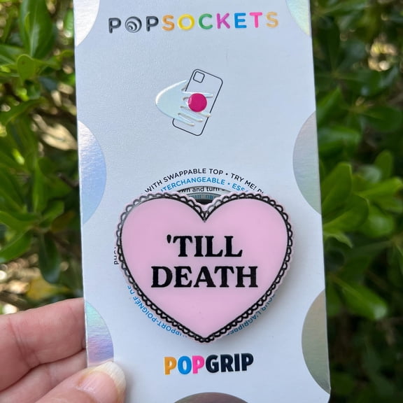 Till Death Heart PopSocket, Valentines Phone Grip