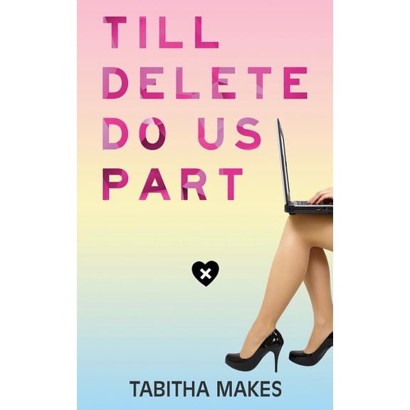 Till Delete Do Us Part (Paperback)