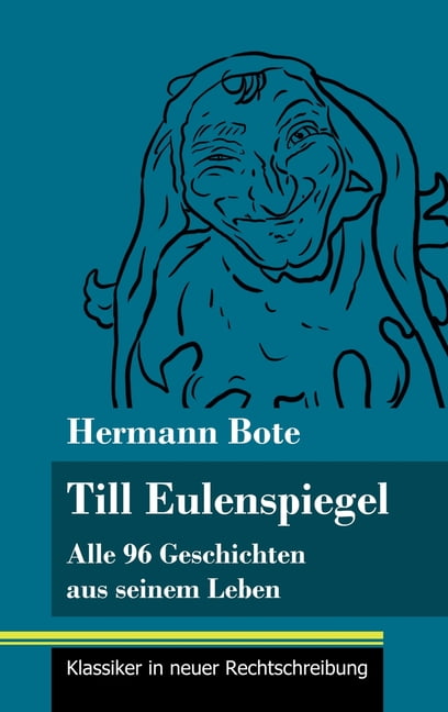 Till Eulenspiegel Geschichten Den Kopf In Den Sand Stecken Till Eulenspiegel: Alle 96 Geschichten aus seinem Leben (Band 6