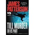 thumbnail image 1 of Pre-Owned Till Murder Do Us Part (Hardcover) 1538752514 9781538752517, 1 of 1
