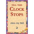 thumbnail image 1 of Till the Clock Stops, (Paperback), 1 of 1
