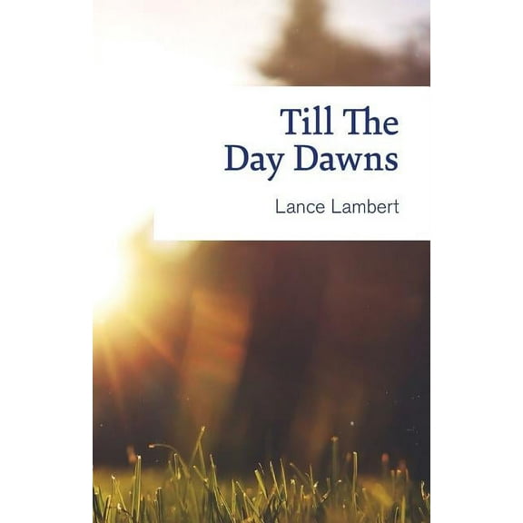 Till the Day Dawns (Paperback)