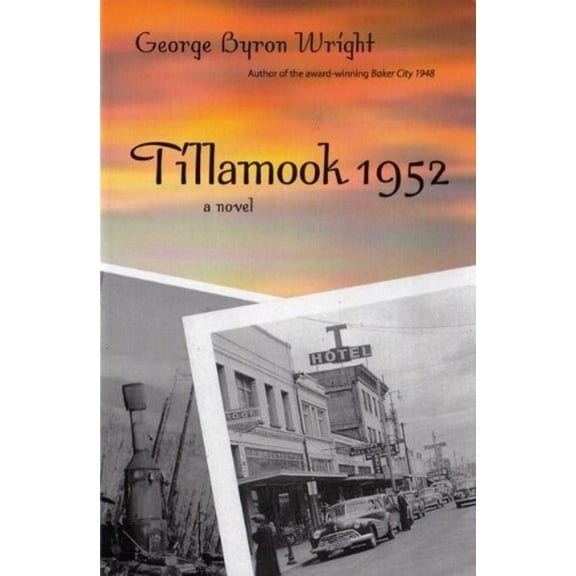 Pre-Owned Tillamook 1952 (Unknown) 0963265539 9780963265531