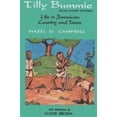 thumbnail image 1 of Pre-Owned Tilly Bummie and Other Stories: Life in Jamaican Country and Town (Paperback) 976610235X 9789766102357, 1 of 1