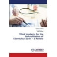 thumbnail image 1 of Tilted Implants for the Rehabilitation of Edentulous Jaws - a Review (Paperback), 1 of 1