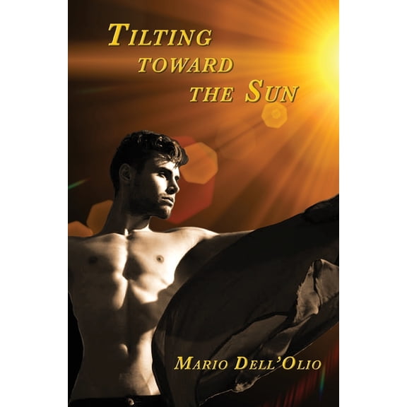 Tilting Toward the Sun: A Chance to Love, (Paperback)