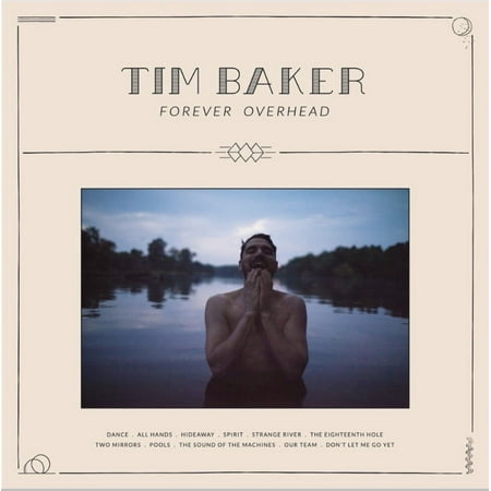Tim Baker - Forever Overhead - Music & Performance - CD