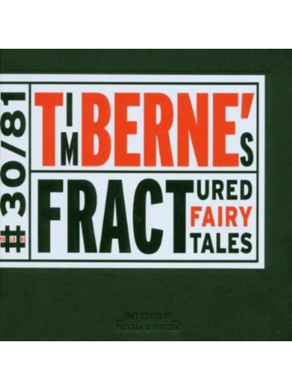 Tim Berne - Fractured Fairy Tales - Music & Performance - CD