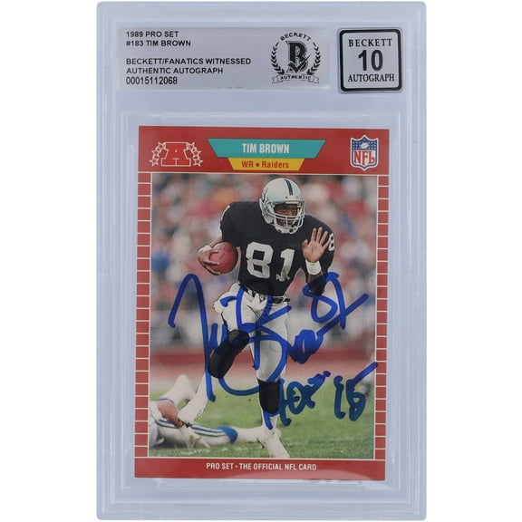 Tim Brown Los Angeles Raiders Autographed 1989 Pro Set #183 Beckett Fanatics Witnessed Authenticated 10 Rookie Card with "HOF '15" Inscription - Fanatics Authentic Certified