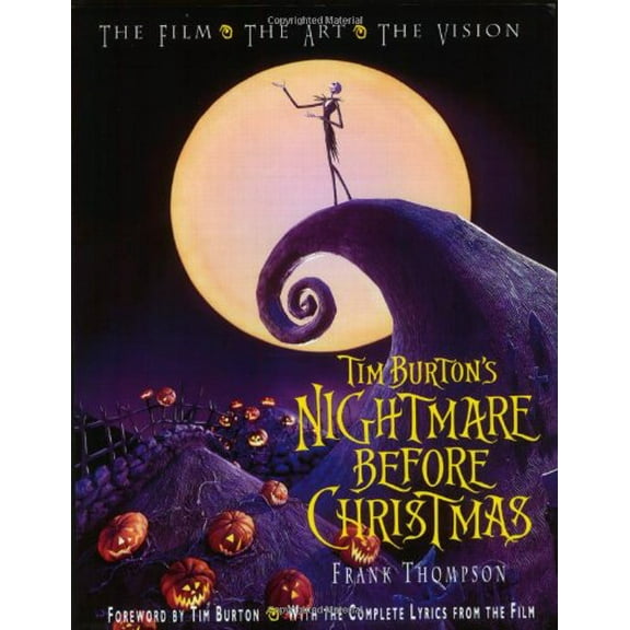 Pre-Owned Tim Burton's "Nightmare Before Christmas": The Film, The Art, The Vision Paperback