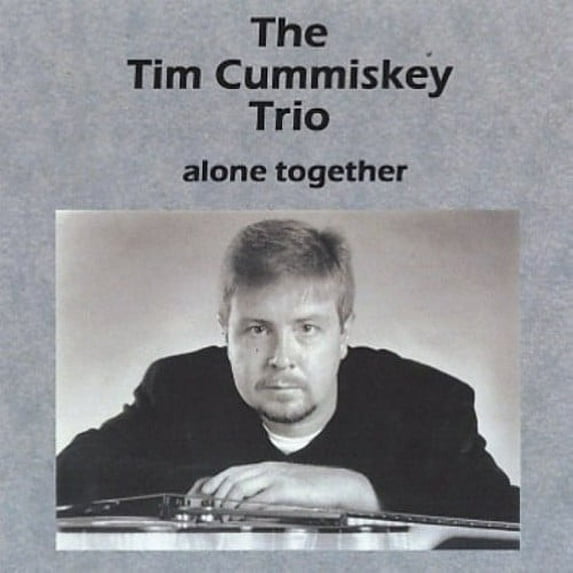 Tim Cummiskey - Alone Together - Jazz - CD