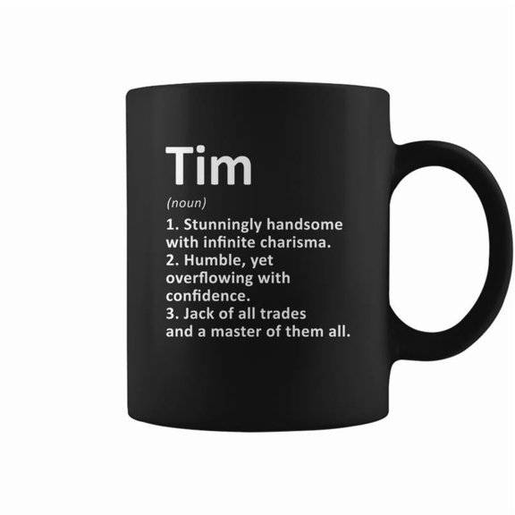 Tim Definition Personalized Name Funny Birthday Gi Coffee Mugs