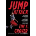 thumbnail image 1 of Tim Grover Winning Jump Attack: The Formula for Explosive Athletic Performance, Jumping Higher, and Training Like the Pros, (Paperback), 1 of 1
