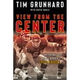 thumbnail image 1 of Pre-Owned Tim Grunhard: View from the Center: My Football Life and the Rebirth of Chiefs Kingdom (Hardcover) 1637271123 9781637271124, 1 of 1