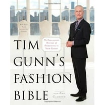 Pre-Owned Tim Gunn's Fashion Bible (Hardcover) 1451643853 9781451643855