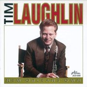 Tim Laughlin - New Orleans Own - Music & Performance - CD