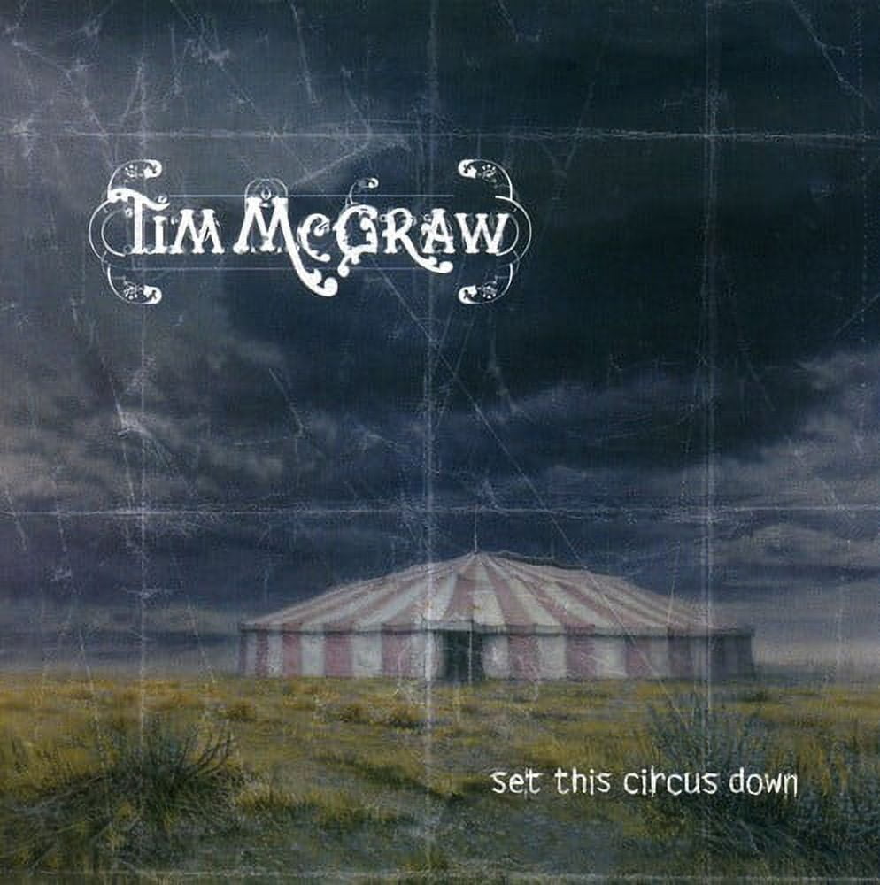 Tim McGraw - Set This Circus Down - Music & Performance - CD