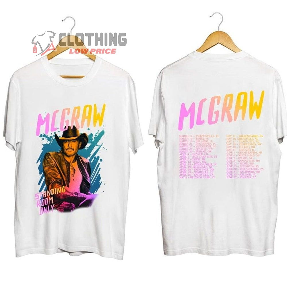 Tim Mcgraw 2024 Tour Standing Room Only Merch, Tim Mcgraw Album Shirt