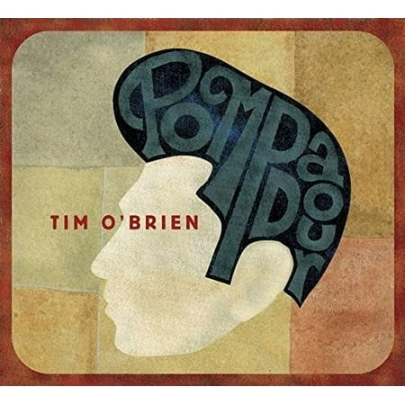 Tim O'Brien - Pompadour - Music & Performance - CD