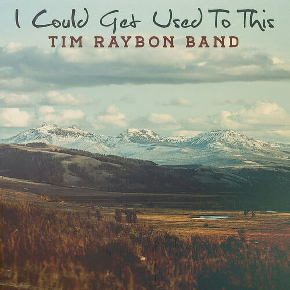 Tim Raybon - I Could Get Used To This - Music & Performance - CD
