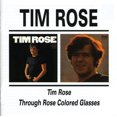 thumbnail image 1 of Tim Rose - Tim Rose & Through Rose Coloured Glasses - Music & Performance - CD, 1 of 1