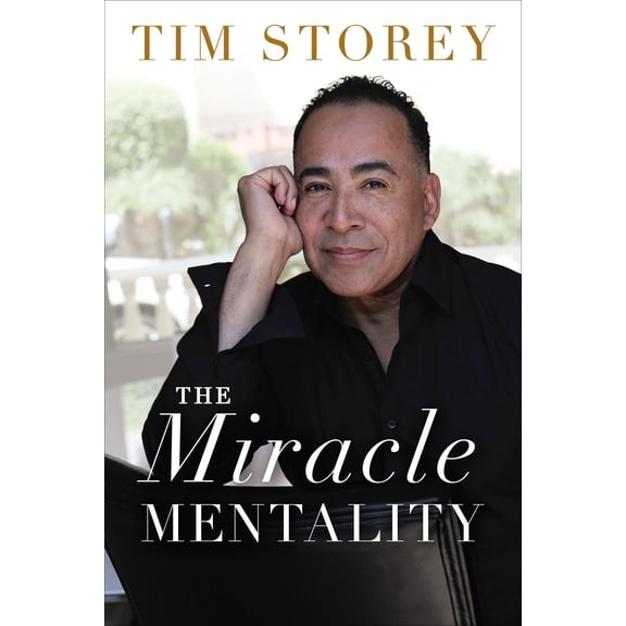 The Miracle Mentality: Tap into the Source of Magical Transformation in Your Life (Hardcover)