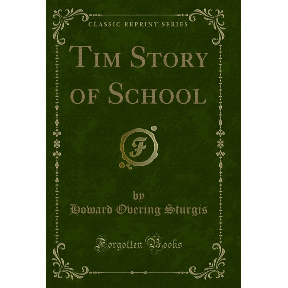 Tim Story of School (Classic Reprint)