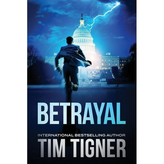 Tim Tigner Standalone Thrillers: BETRAYAL and FLASH (Paperback) by Tim Tigner
