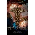thumbnail image 1 of Tim Unsch: Die letzte Prophezeiung (Paperback), 1 of 1