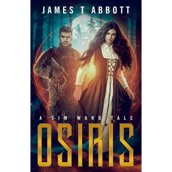 Tim Ward Tales Osiris: A Tim Ward Tale, Book 1, (Paperback)