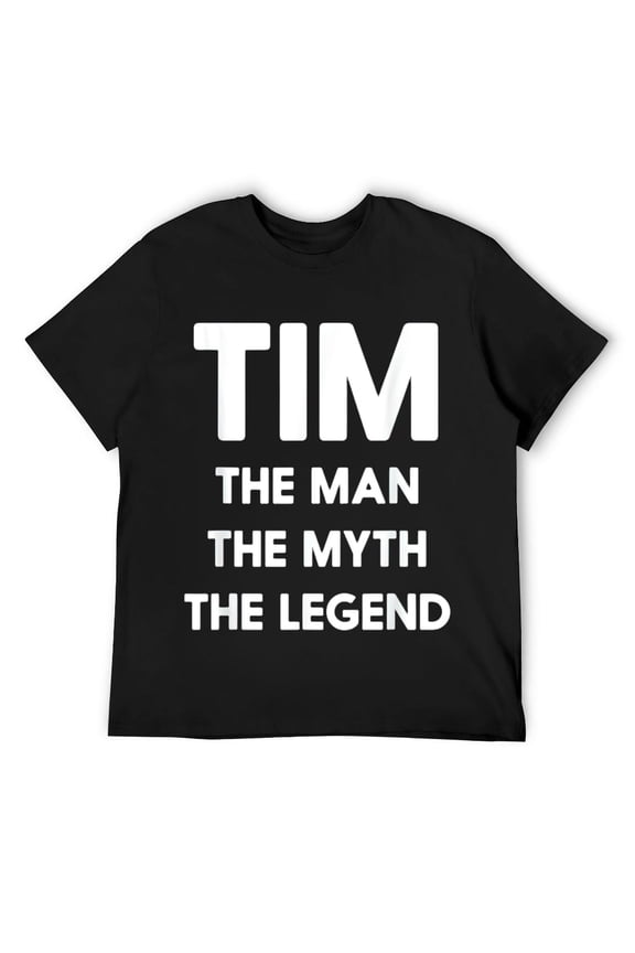 Tim the man the myth the legend timothy name T-Shirt Black