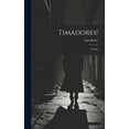 thumbnail image 1 of Timadores!: Novela (Hardcover), 1 of 1