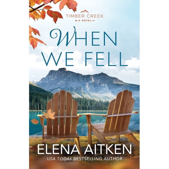 Timber Creek When We Fell, Book 4, (Paperback)