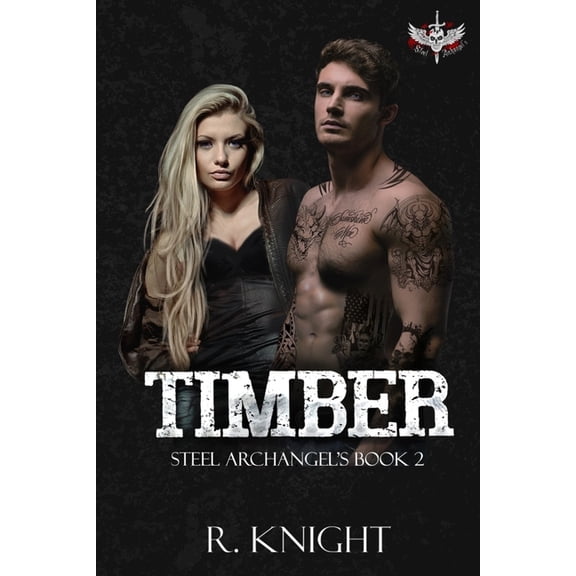 Steel Archangel's MC Timber, Book 2, (Paperback)