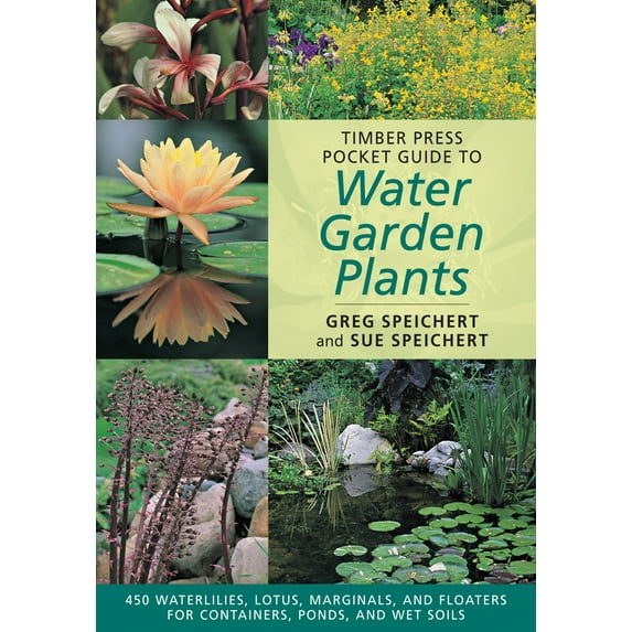 Timber Press Pocket Guide to Water Garden Plants - Paperback