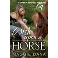 thumbnail image 1 of Timber Ridge Riders: Wish Upon a Horse (Paperback), 1 of 1