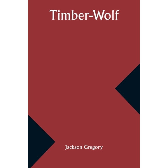 Timber-Wolf, (Paperback)