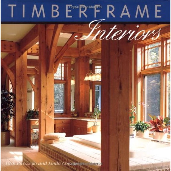 Pre-Owned Timberframe Interiors Hardcover Dick Pirozzolo, Linda Corzine